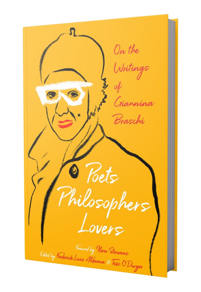 Order Poets Philosophers Lovers: On the Writings of Giannina Braschi