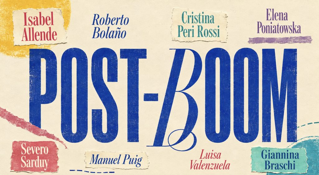 Post-Boom literature classics from Latin America
