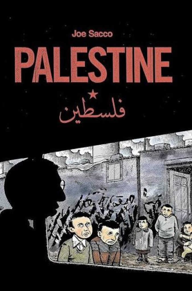 Postcolonial graphic novels: Palestine by Joe Sacco