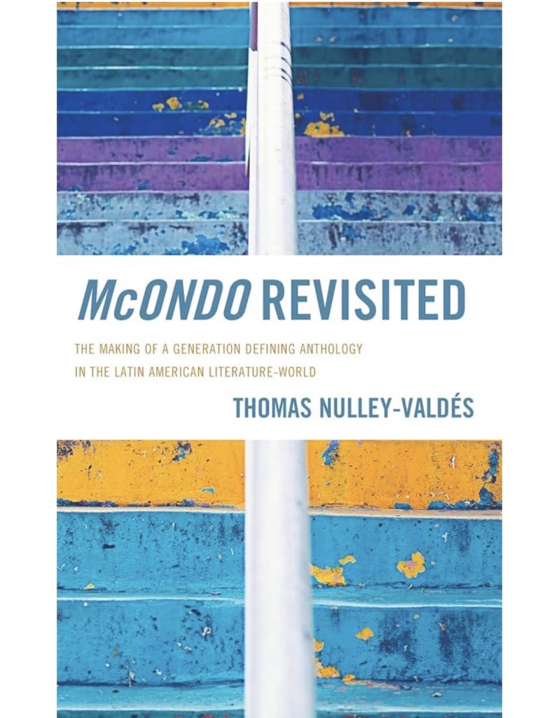 McOndo Revisited by Thomas Nulley-Valdes